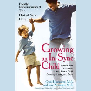 Growing an InSync Child, Carol Stock Kranowitz