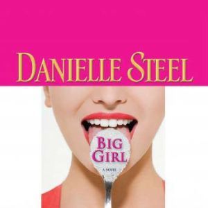 Big Girl, Danielle Steel