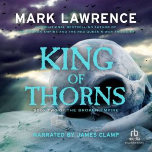 King of Thorns, Mark Lawrence