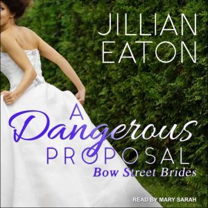 A Dangerous Proposal, Jillian Eaton