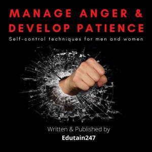 Manage Anger and Develop Patience  S..., Edutain247