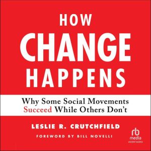 How Change Happens, Leslie R. Crutchfield