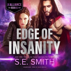 Edge of Insanity, S.E. Smith