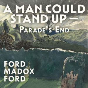 A Man Could Stand Up