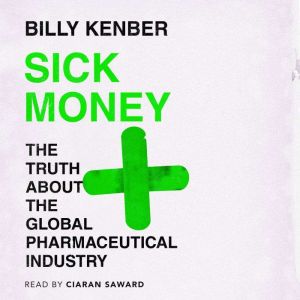 Sick Money, Billy Kenber