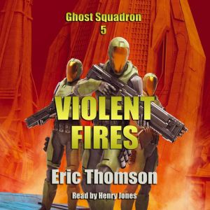 Violent Fires, Eric Thomson