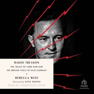 Radio Treason, Rebecca West