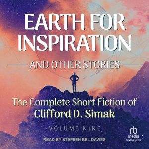 Earth for Inspiration, Clifford D. Simak