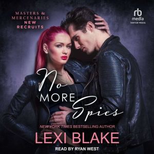 No More Spies, Lexi Blake