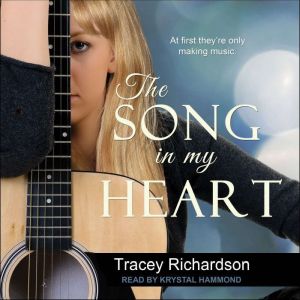 The Song in My Heart, Tracey Richardson