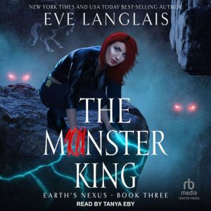 The Monster King, Eve Langlais