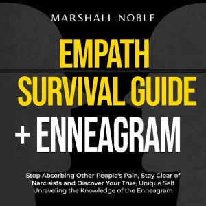 Empath Survival Guide  Enneagram 2 i..., Marshall Noble