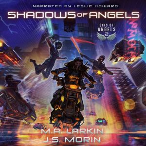 Shadows of Angels, Matt Larkin