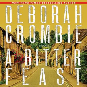 A Bitter Feast, Deborah Crombie