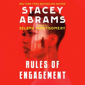 Rules of Engagement, Stacey Abrams