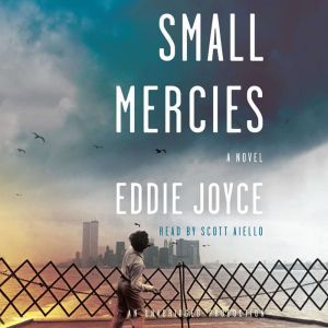 Small Mercies, Eddie Joyce