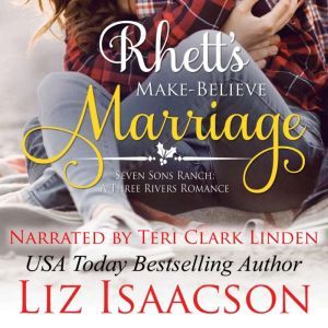 Rhetts MakeBelieve Marriage, Liz Isaacson