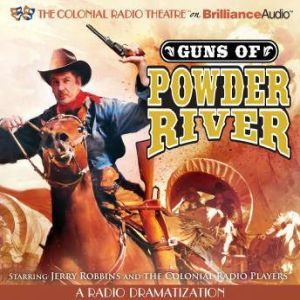 Guns of Powder River, Jerry Robbins