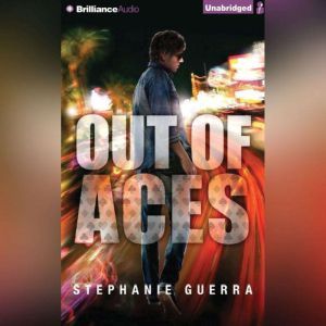 Out of Aces, Stephanie Guerra