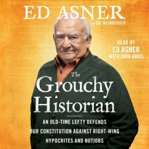 The Grouchy Historian, Ed Asner