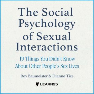 The Social Psychology of Sexual Inter..., Roy Baumeister