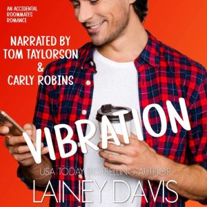 Vibration: An Accidental Roommates Romance