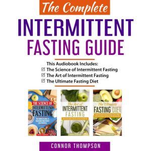 The Complete Intermittent Fasting Gui..., Connor Thompson