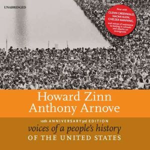 Voices of a Peoples History of the U..., Howard Zinn