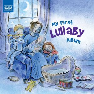 My First Lullaby Album, Naxos