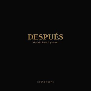 Despues, Edgar Boone