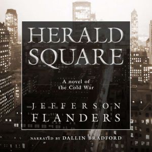 Herald Square, Jefferson Flanders