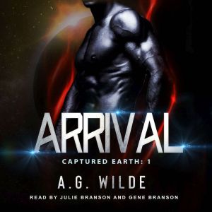Arrival, A.G. Wilde