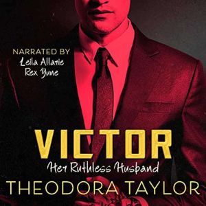 VICTOR Her Ruthless Husband, Theodora Taylor