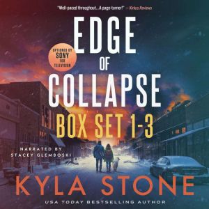 Edge of Collapse Box Set 13, Kyla Stone