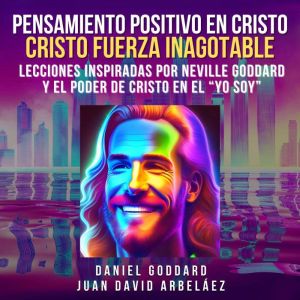 Pensamiento Positivo En Cristo Crist..., Daniel Goddard