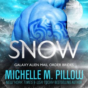 Snow, Michelle M. Pillow