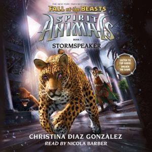 Spirit Animals Fall of the Beasts, B..., Christina Diaz Gonzalez