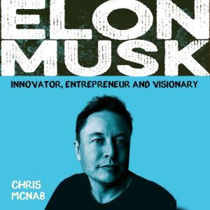 Elon Musk, Chris McNab