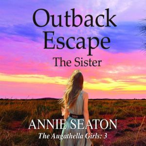 Outback Escape, Annie Seaton