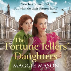The Fortune Tellers Daughters, Maggie Mason