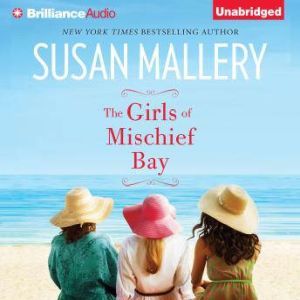 The Girls of Mischief Bay, Susan Mallery