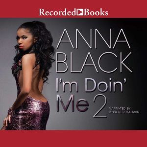 Im Doin Me 2, Anna Black