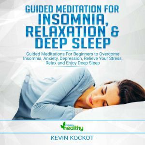 Guided Meditation for Insomnia, Relax..., simply healthy