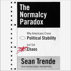 Normalcy Paradox, Sean Trende