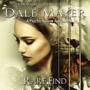 Rare Find: A Psychic Visions Novel