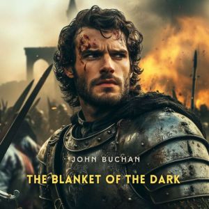 The Blanket of the Dark