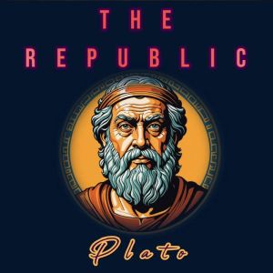 The Republic, Plato