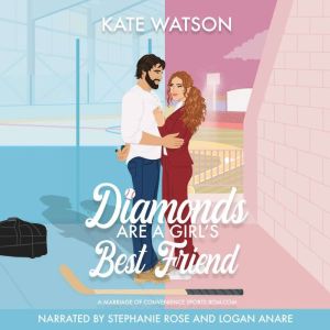 Diamonds Are a Girls Best Friend, Kate Watson