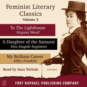 Feminist Literary Classics  Volume I..., Virginia Woolf