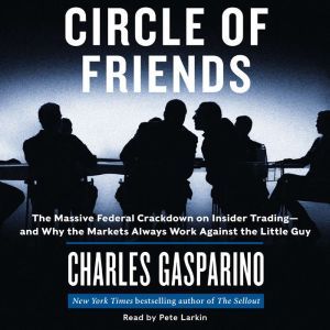 Circle of Friends, Charles Gasparino